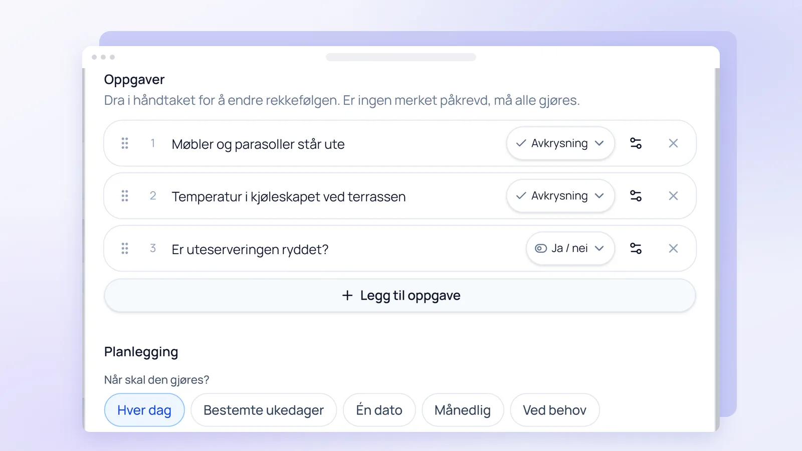 En ny sjekkliste i Operra med tre oppgaver, svartypene avkrysning og ja/nei, og valg av hvor ofte den skal gjøres: hver dag, bestemte ukedager, én dato, månedlig eller ved behov